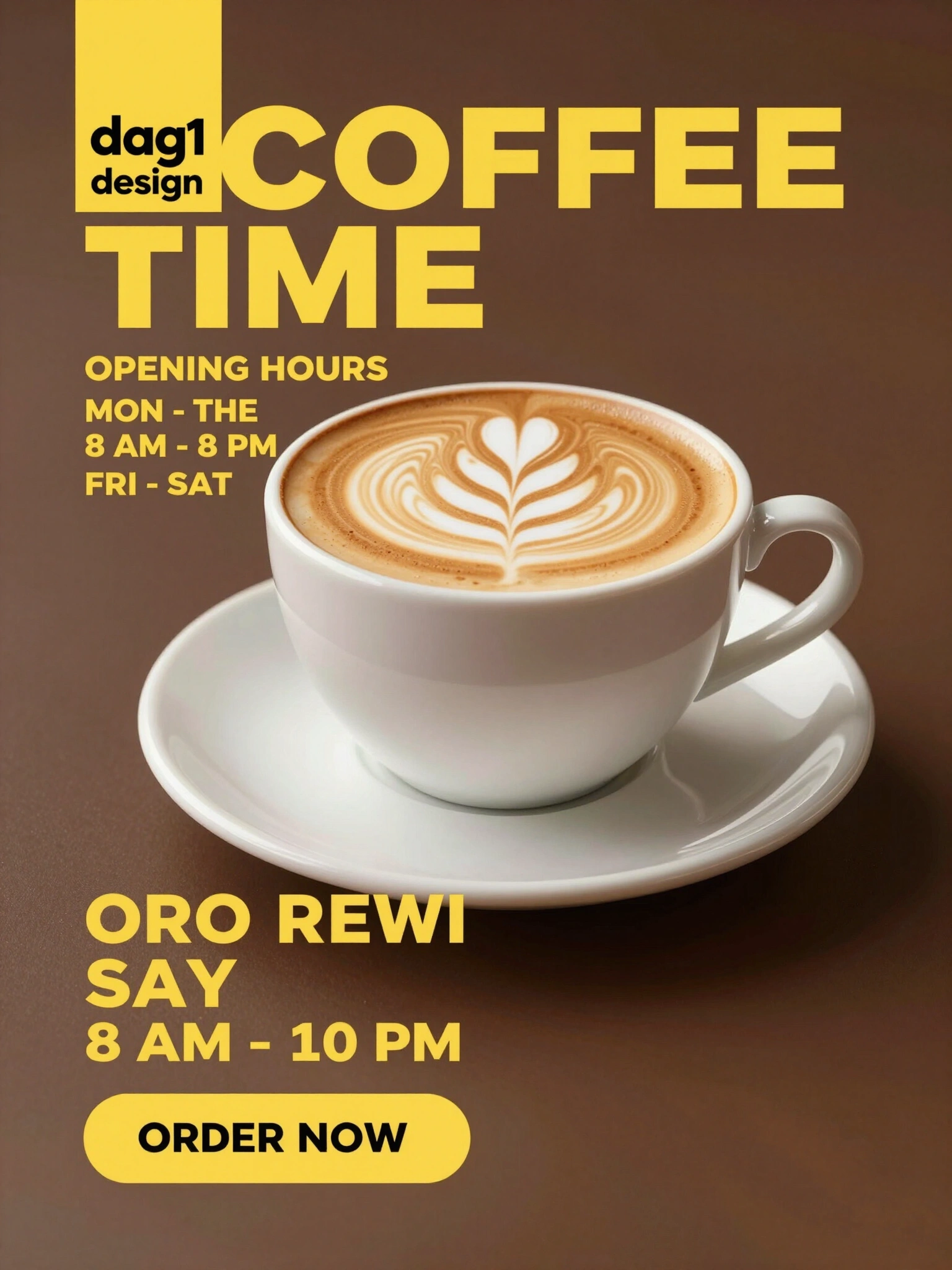 Coffee advertisement with a cup of coffee and latte art, dark-brown background, and yellow banner with dag1 design logo.